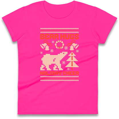 Bear Hugs Holiday Cheer Ladies Shirt