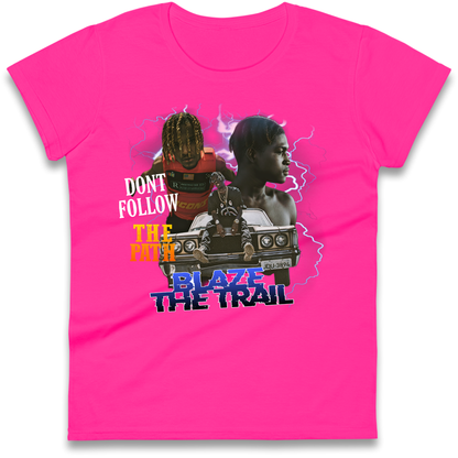 Hip Hop Blaze The Trail Ladies Shirt