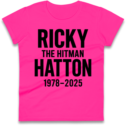 Ricky The Hitman Hatton 1978 2025 Ladies Shirt