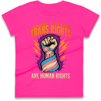 Trans Rights Are Human Rights Ladies Shirt