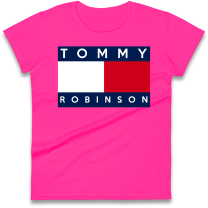 Tommy Robinson Ladies Shirt