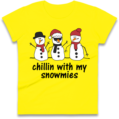 Chillin With My Snowmies Ladies Shirt