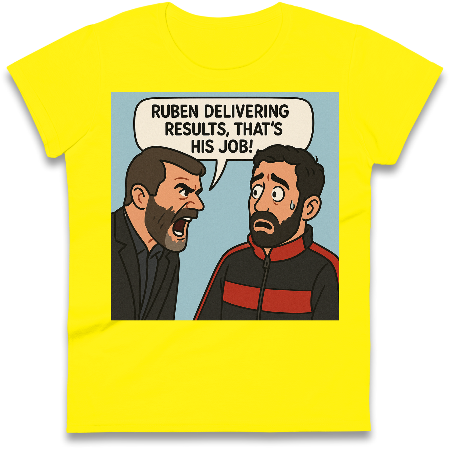 Ruben Delivering Results That's His Job Ladies Shirt