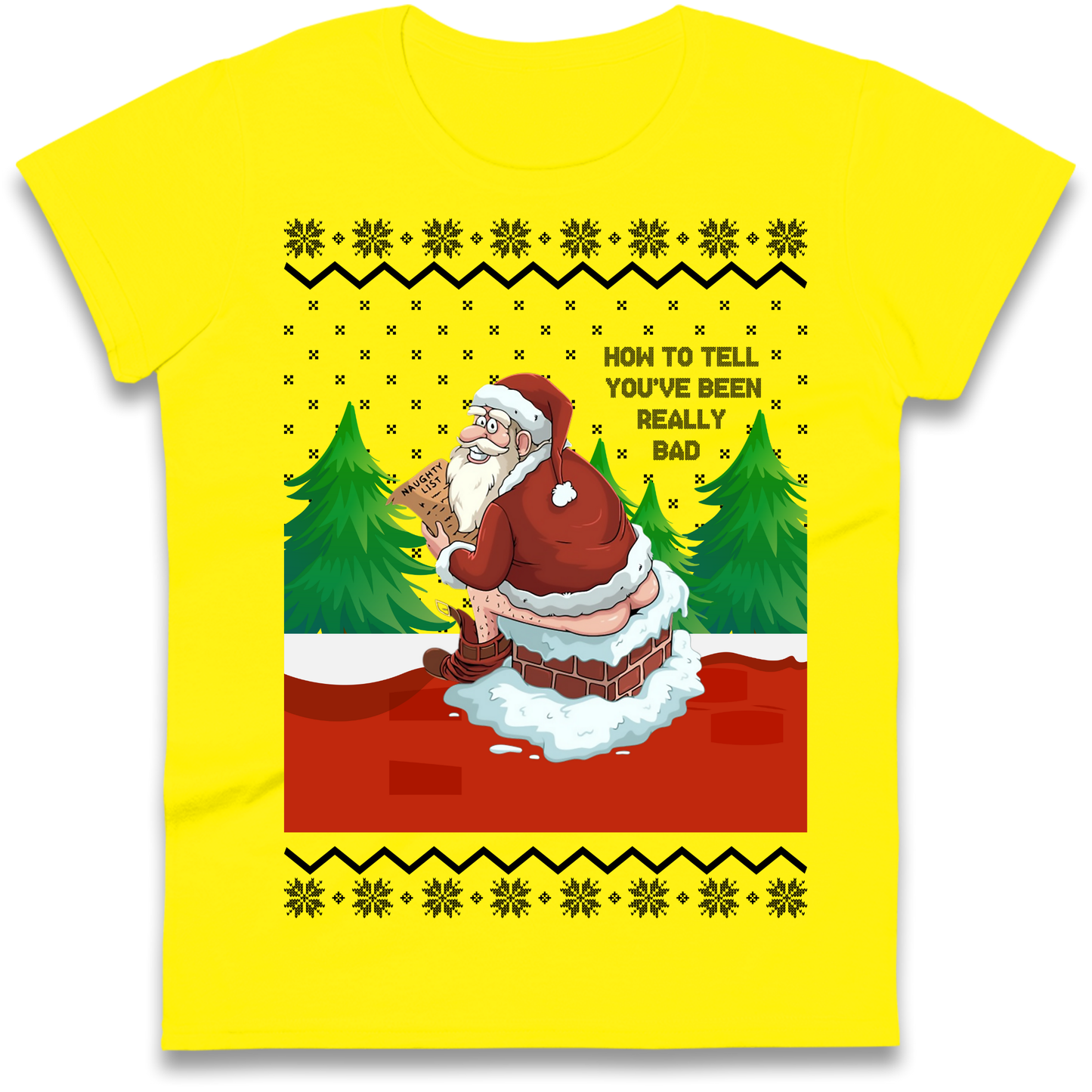 How To Tell That You've Been Really Bad Ladies Shirt
