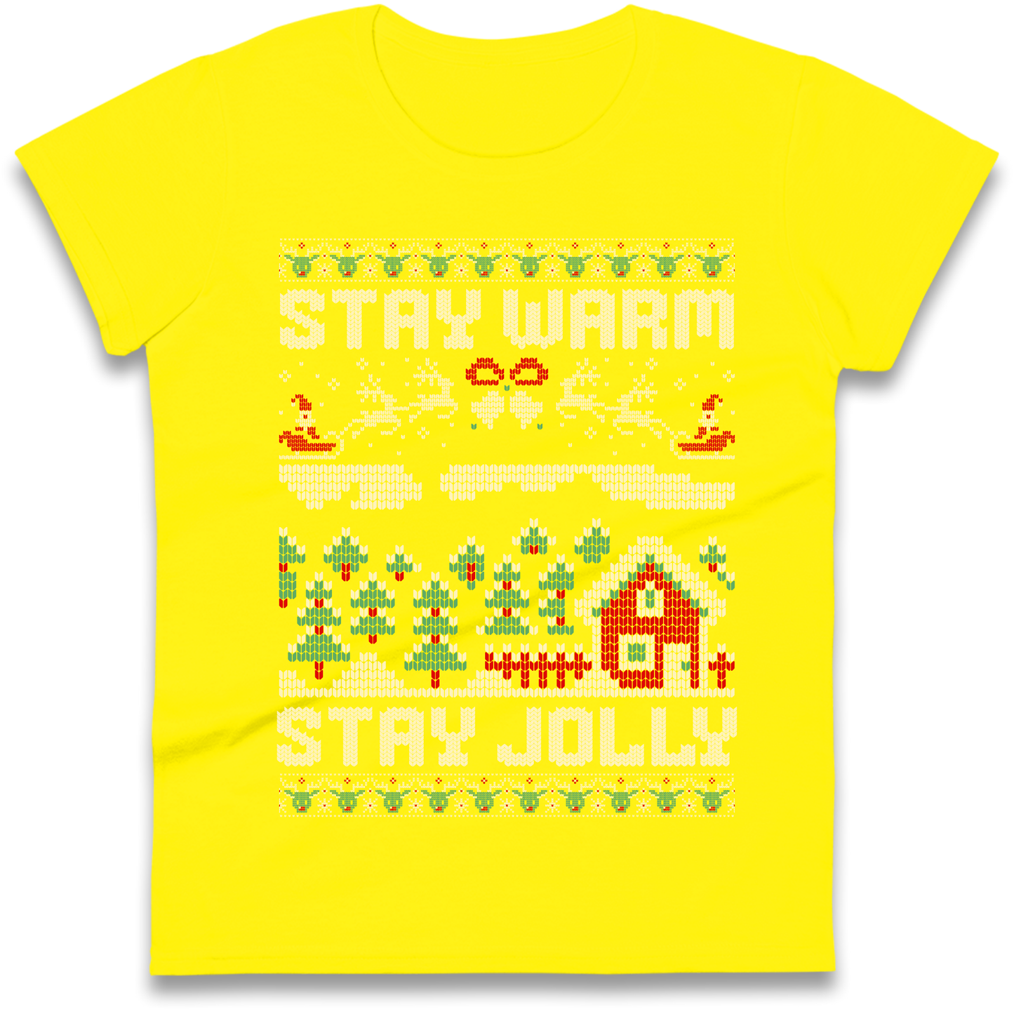Stay Warm Stay Jolly Christmas Ladies Shirt