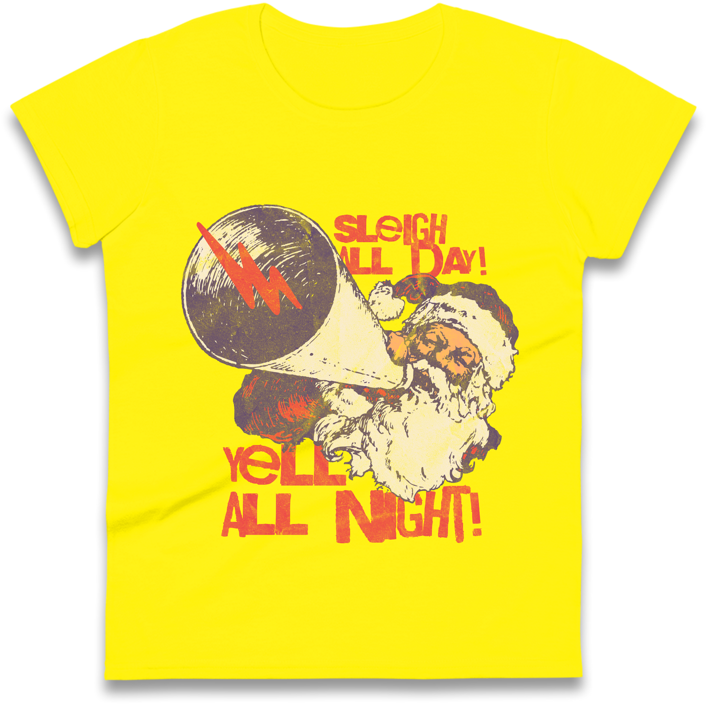 Sleigh All Day Yell All Night Santa Christmas Ladies Shirt