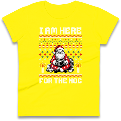 I am Here For The Nog Christmas Ladies Shirt