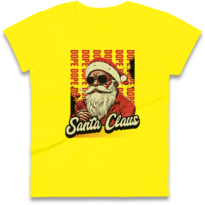 Dope Santa Claus Ladies Shirt