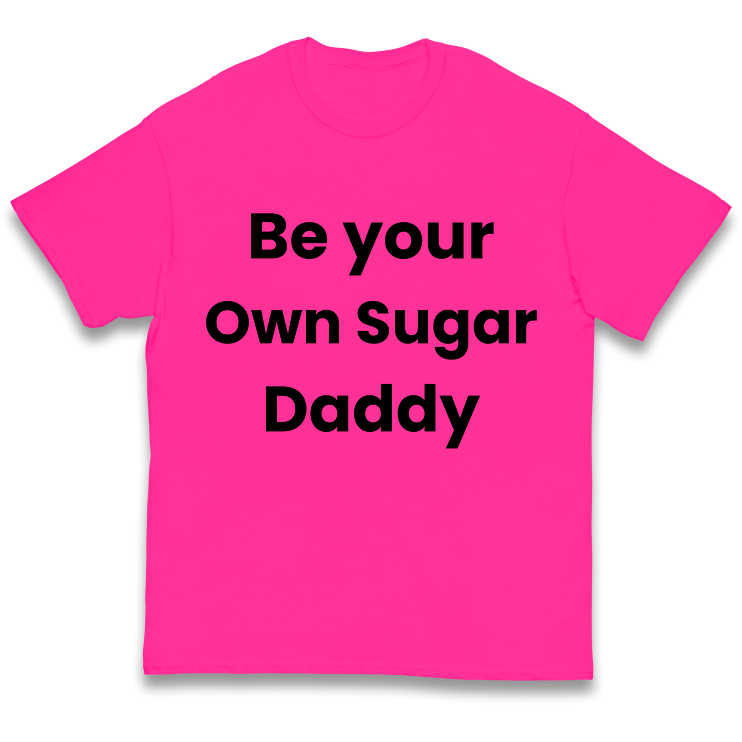 Be Your Own Sugar Daddy kids t shirt