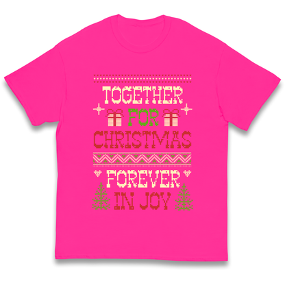 Together for Christmas Forever in Joy Christmas kids t shirt