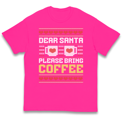 Dear Santa Please Bring Coffee kids t shirt