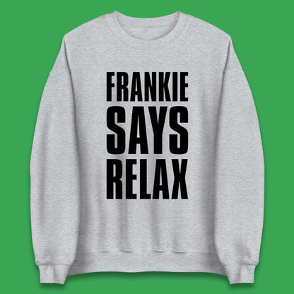 Frankie Says Relax Jumpers