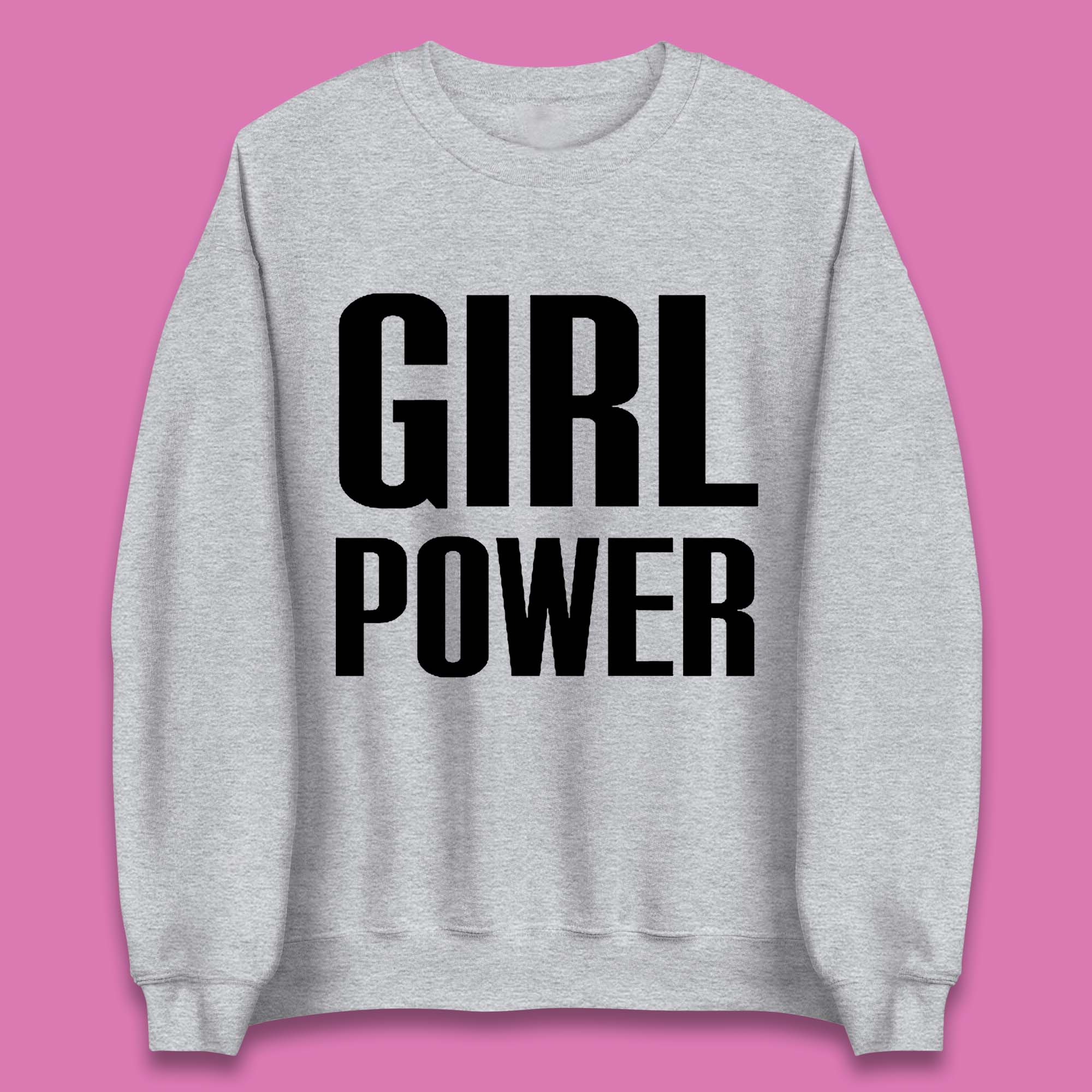 Spice Girls Girl Power Unisex Sweatshirt