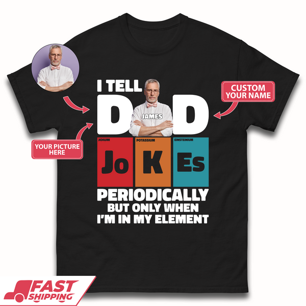 Personalised I Tell Dad Jokes Mens T-Shirt