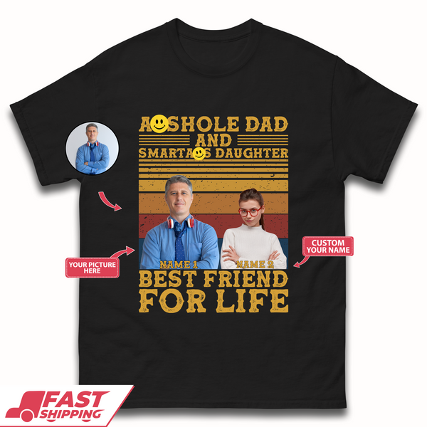 Personalised Asshole Dad And Smartass Daughter Mens T-Shirt