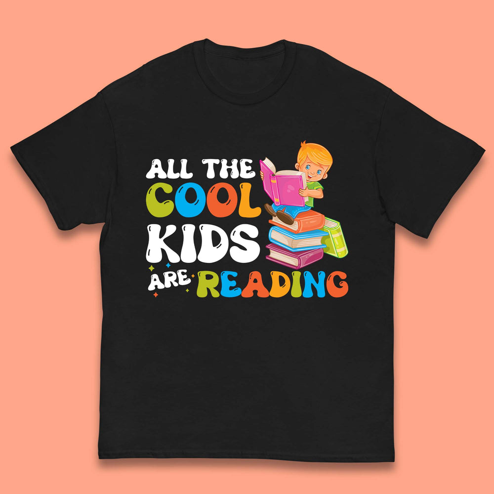 All The Cool Kids Are Reading Kids T-Shirt