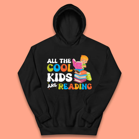All The Cool Kids Are Reading Kids Hoodie