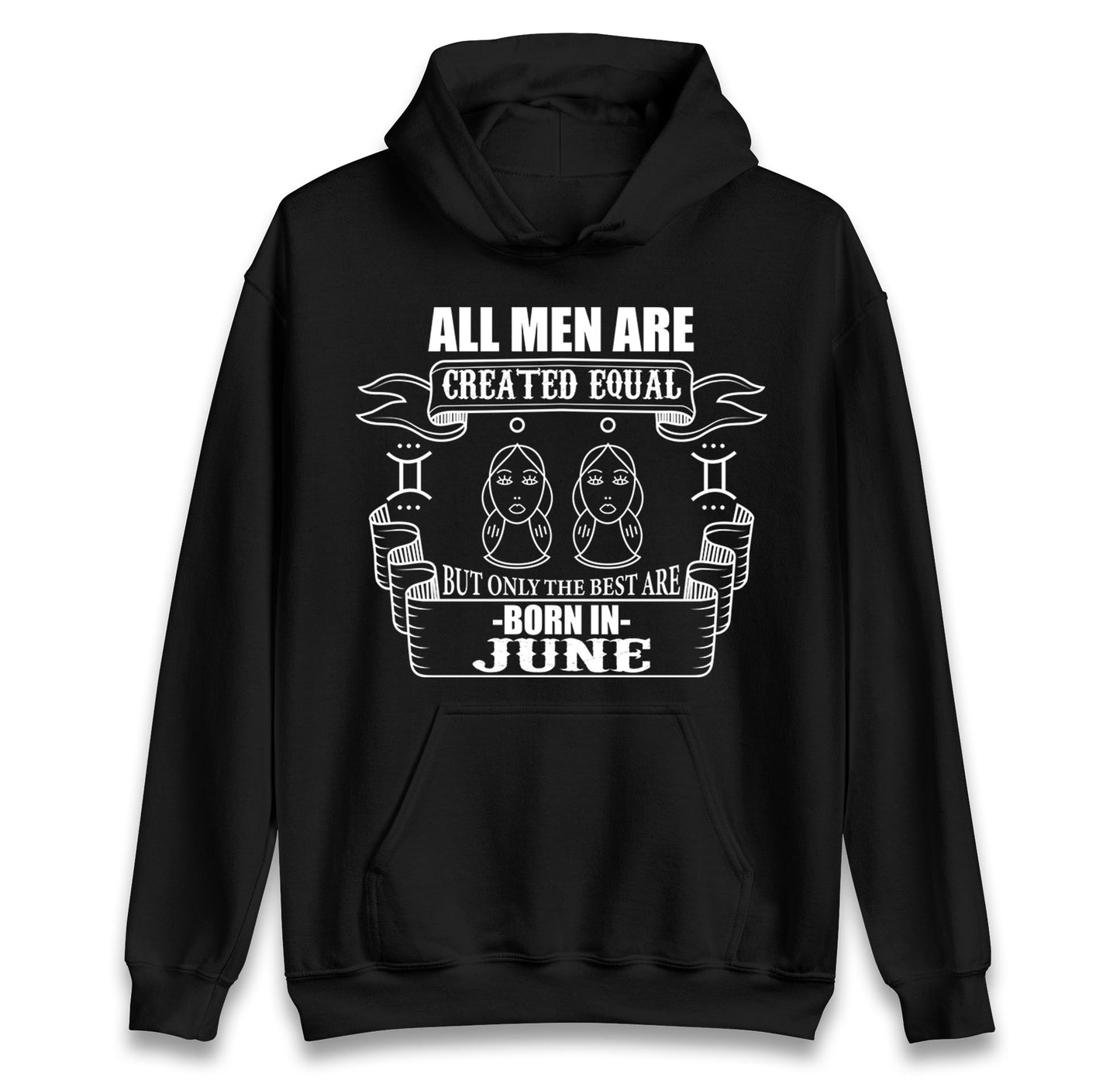 Born In June Birthday Hoodie