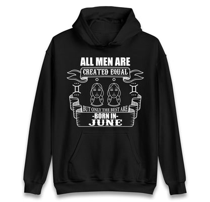 Born In June Birthday Hoodie