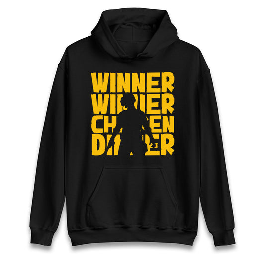 Winner Winner Chicken Dinner hoodie
