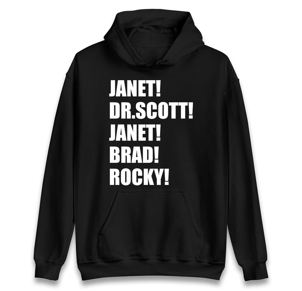 Janet! Dr. Scott! Janet! Brad! Rocky! hoodie