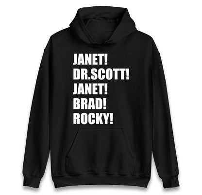 Janet! Dr. Scott! Janet! Brad! Rocky! hoodie