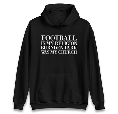 Football is My Religion Hoodie