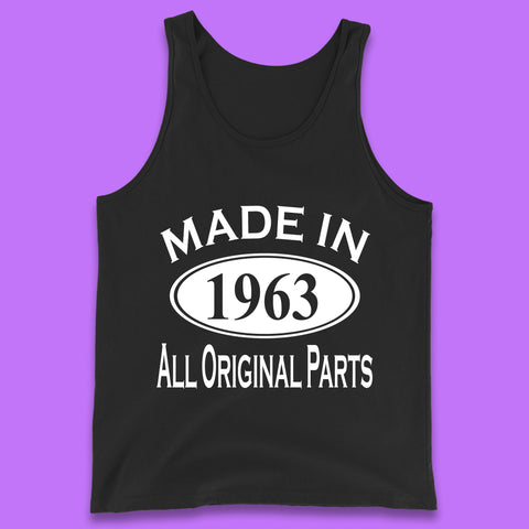 Made In 1963 All Original Parts Vintage Retro 60th Birthday Funny 60 Years Old Birthday Gift Tank Top