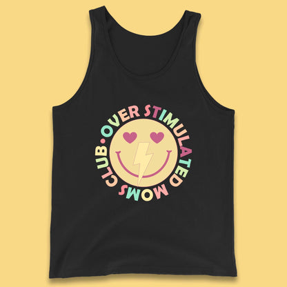 Over Stimulated Moms Club Tank Top
