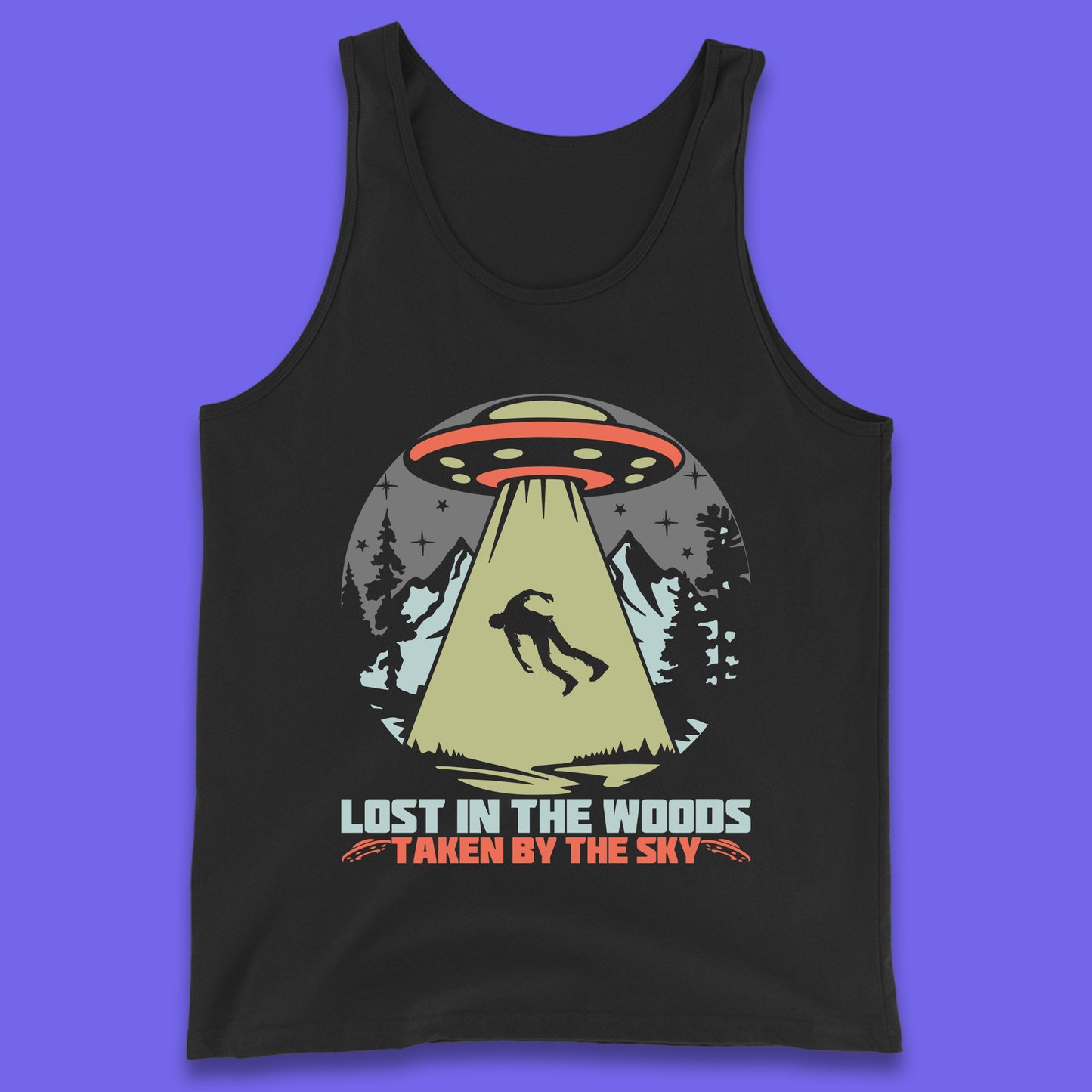 Lost In The Woods Taken By Sky Bigfoot Funny Sasquatch Getting Abducted By Aliens Camping Tank Top