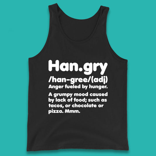 Hangry Definition Anger Fuled By Hunger Funny Kitchen Quote Tank Top