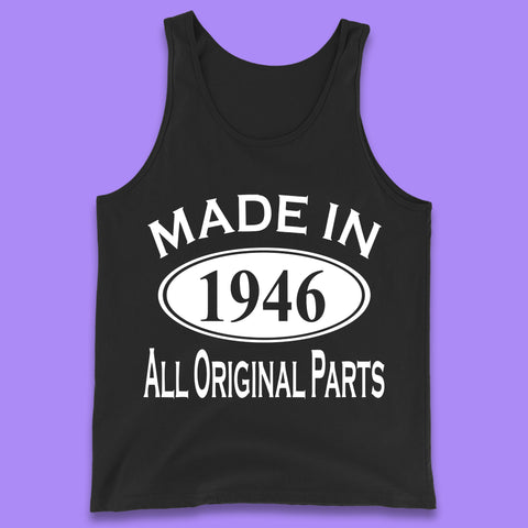 Made In 1946 All Original Parts Vintage Retro 77th Birthday Funny 77 Years Old Birthday Gift Tank Top