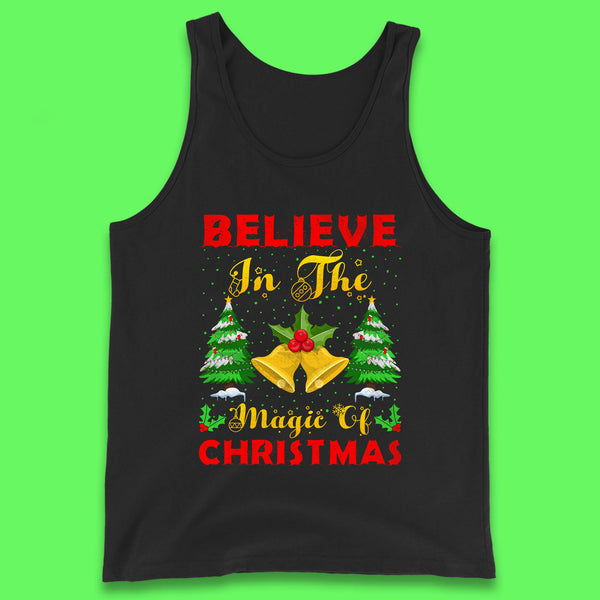 Believe In The Magic Of Christmas Funny Xmas Holiday Festive Tank Top