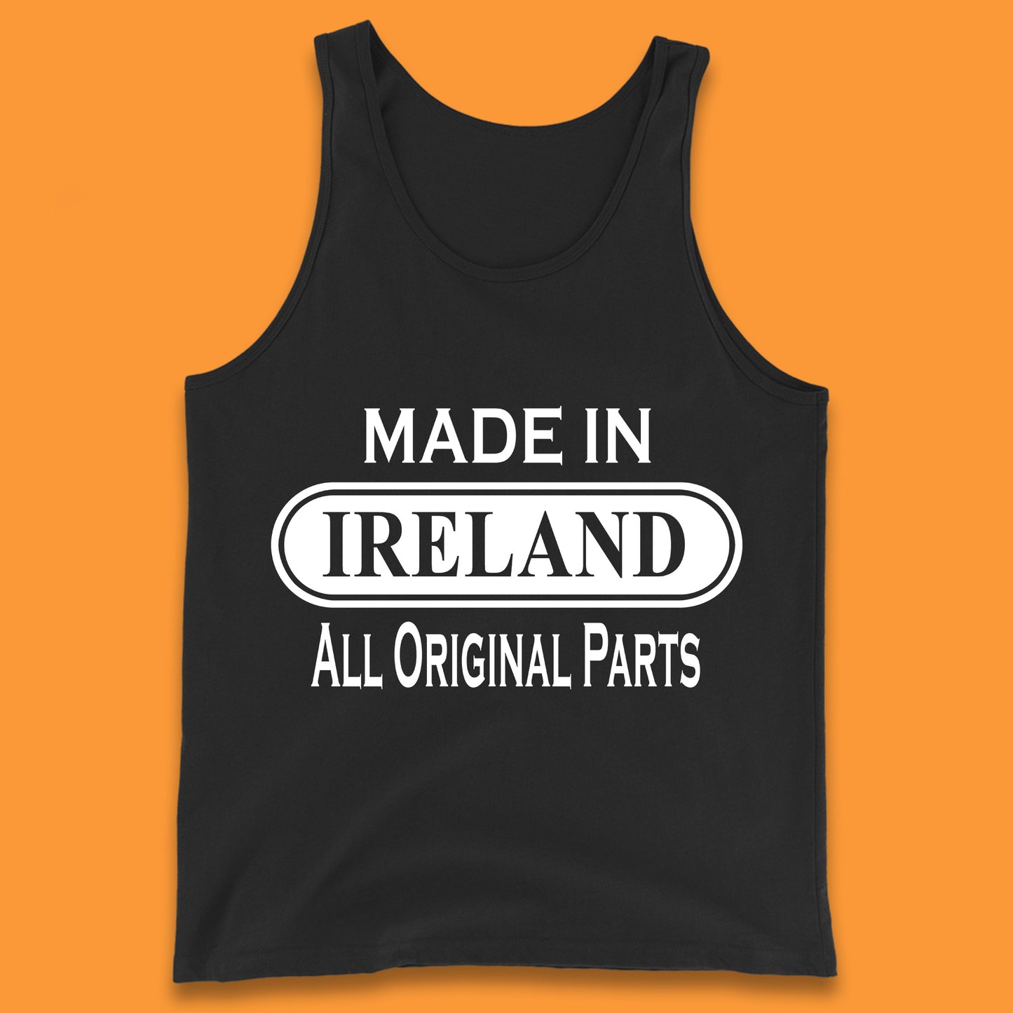 Made In Ireland All Original Parts Vintage Retro Birthday Country In Europe Gift Tank Top
