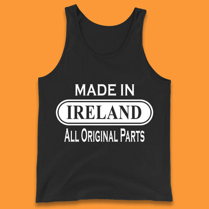 Made In Ireland All Original Parts Vintage Retro Birthday Country In Europe Gift Tank Top