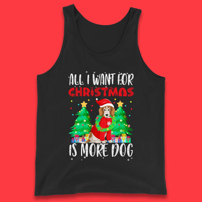 all i want for christmas is more dog tank top