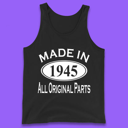 Made In 1945 All Original Parts Vintage Retro 78th Birthday Funny 78 Years Old Birthday Gift Tank Top