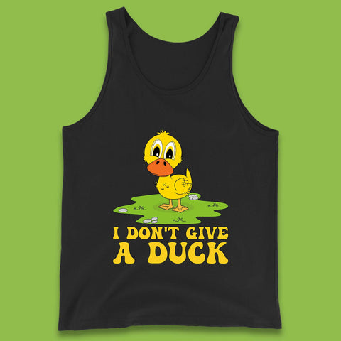 I Don't Give A Duck Funny Humor Rude Joke Novelty Tank Top