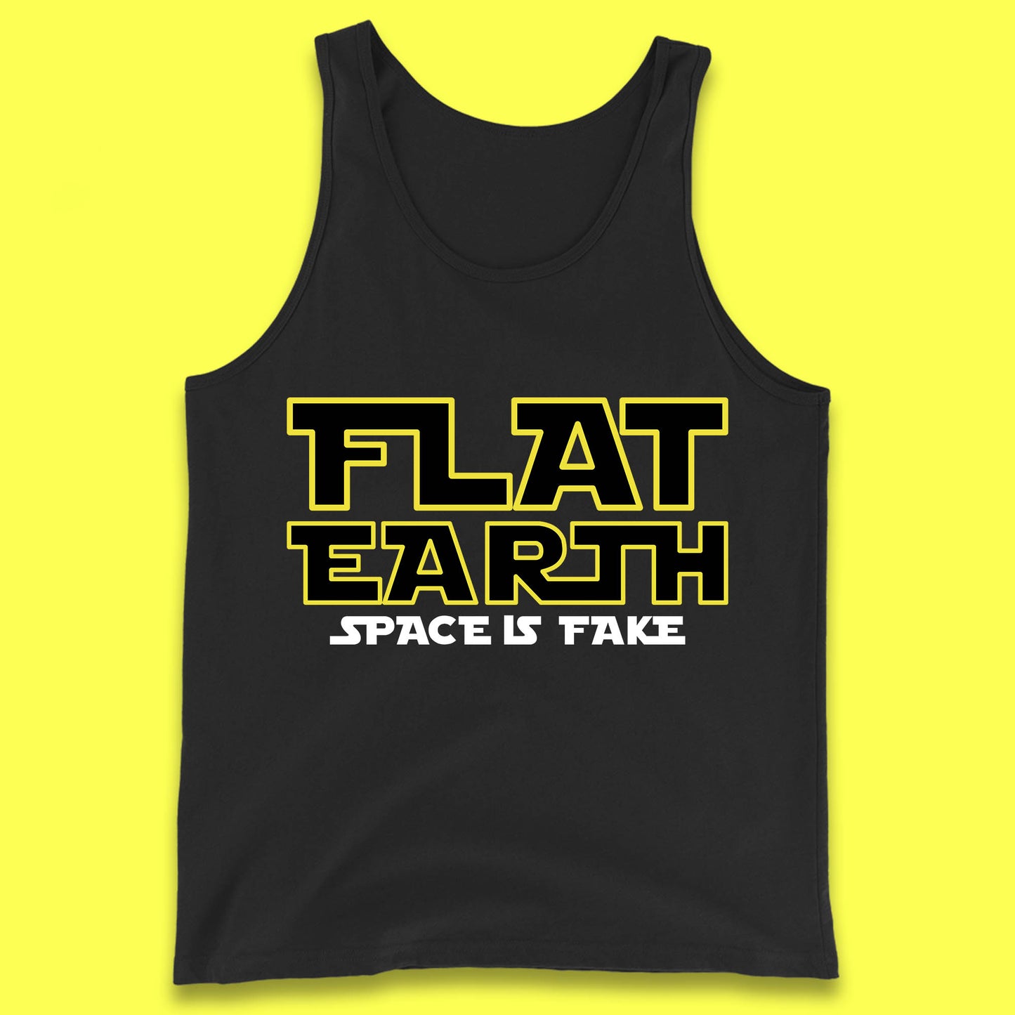 Flat Earth Space Is Fake Funny Conspiracy The Force Awakens Inspired NASA Lies Star Wars Inspired Tank Top