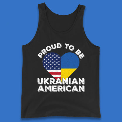 Proud To Be Ukrainian American Patriotic Ukraine And USA Ukrainian Flag Tank Top