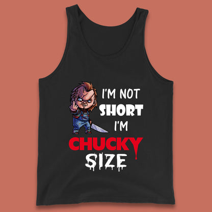 I'm Not Short I'm Chucky Size Funny Halloween Horror Movie Character Tank Top