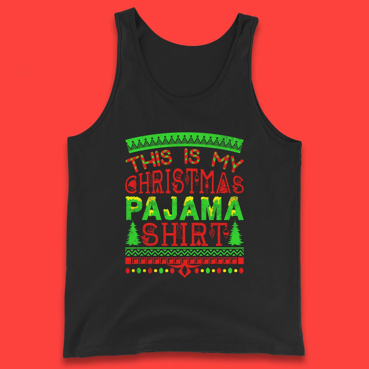 this is my christmas pajama shirt tank top