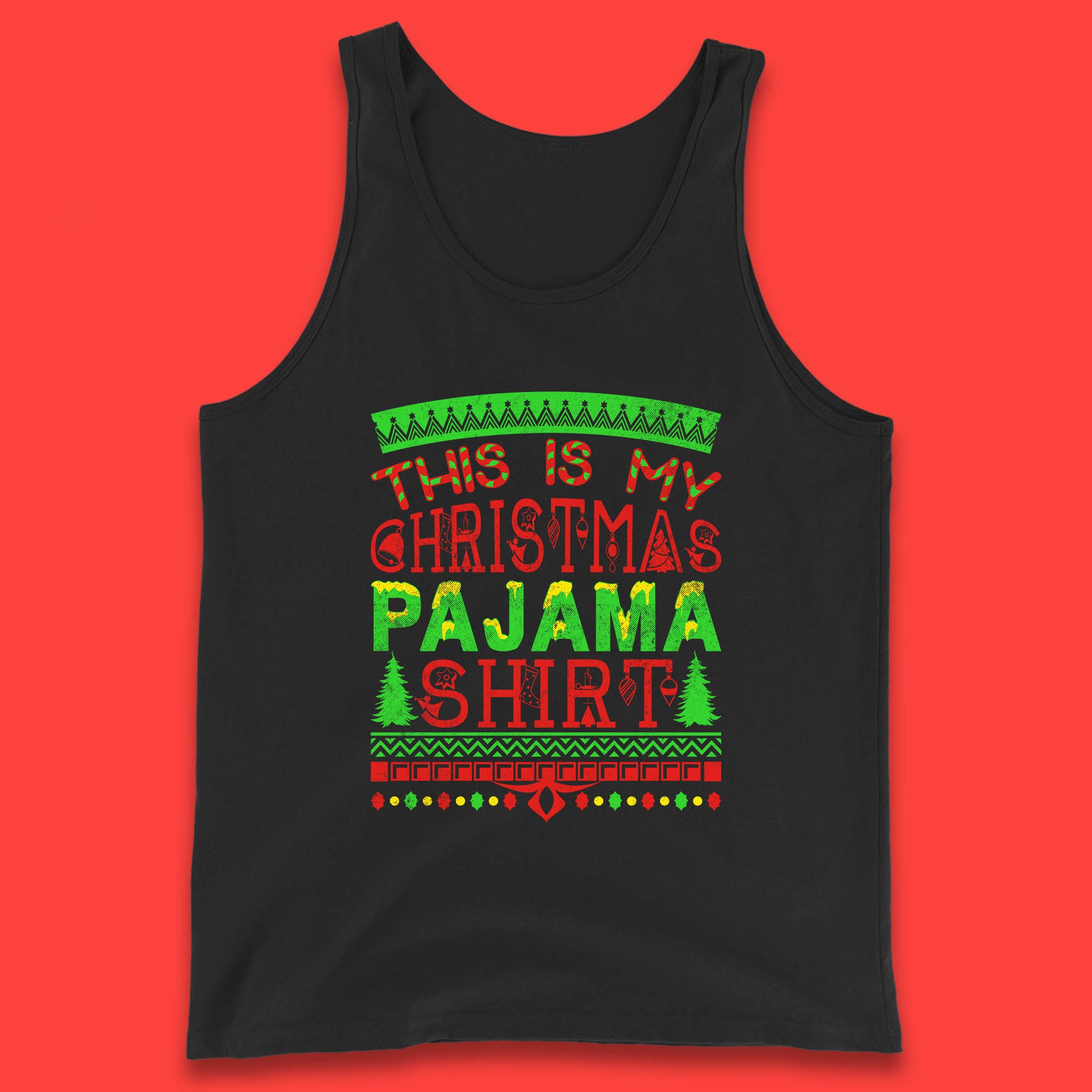 this is my christmas pajama shirt tank top