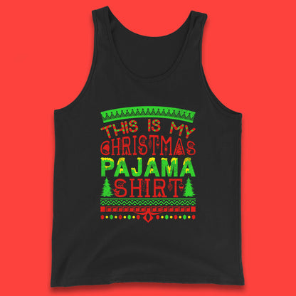 this is my christmas pajama shirt tank top