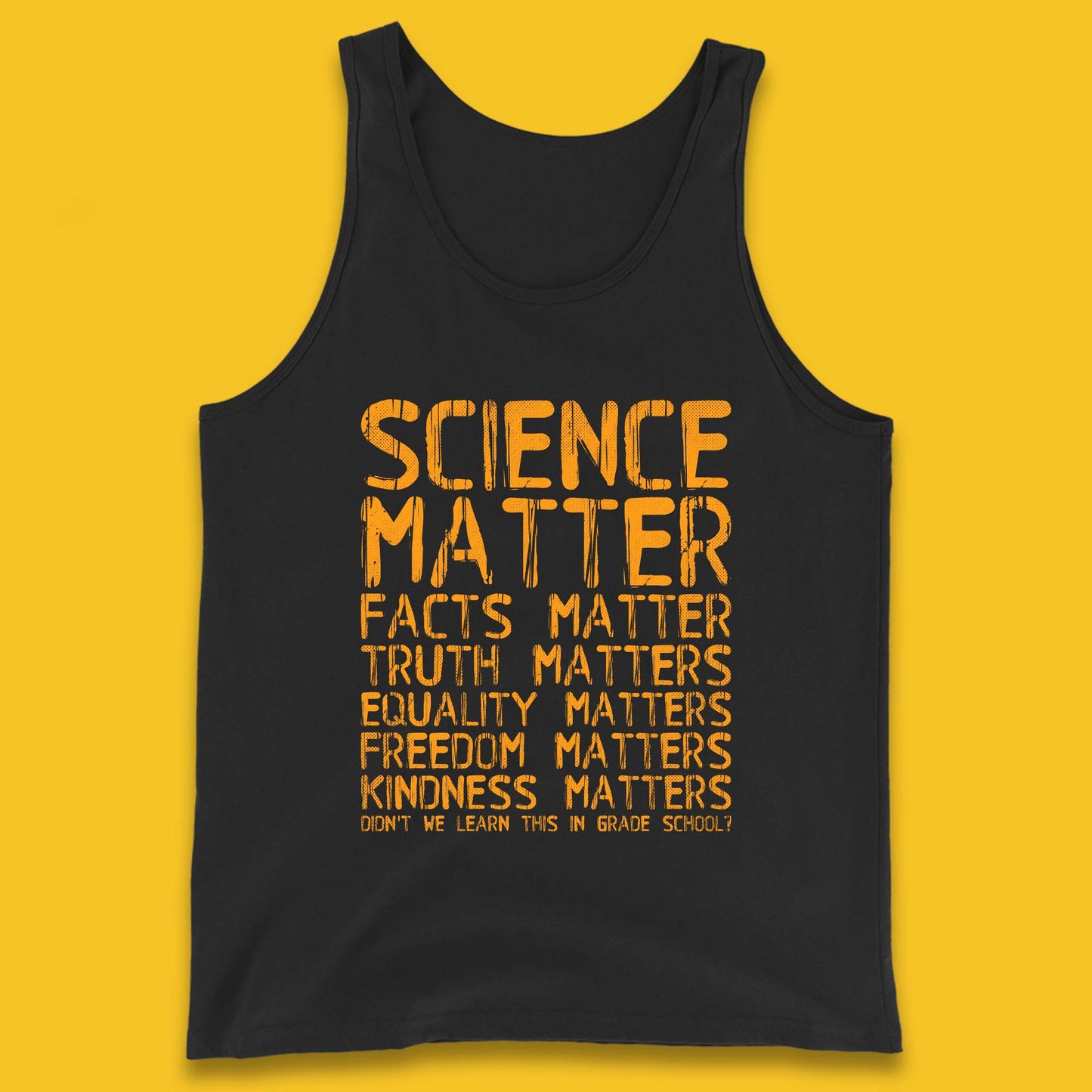 Science Matters Facts Matters Tank Top