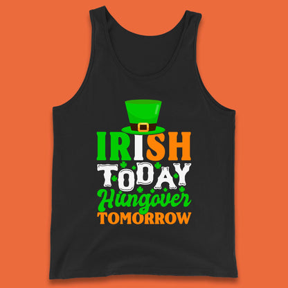 Irish Today Hungover Tomorrow Tank Top