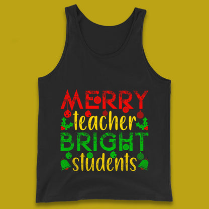 merry teacher bright students christmas tank top
