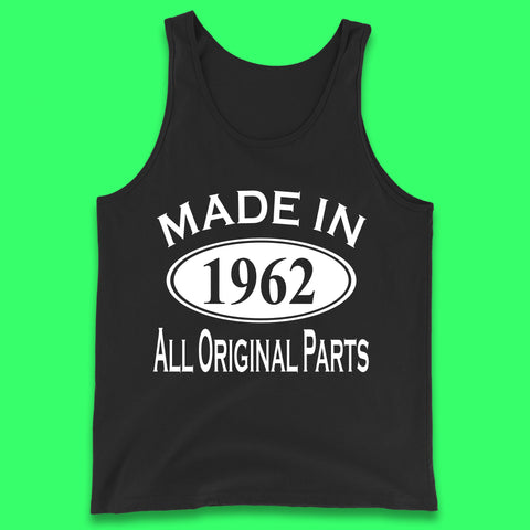 Made In 1962 All Original Parts Vintage Retro 61st Birthday Funny 61 Years Old Birthday Gift Tank Top