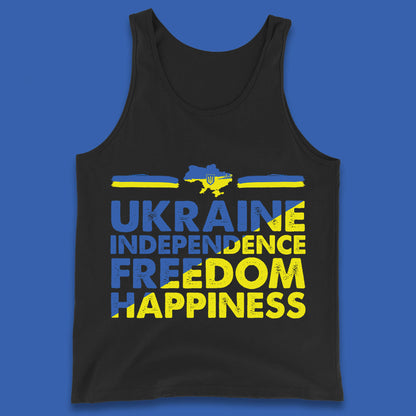 Ukraine Independence Freedom Happiness Proud Ukrainian Patriotic 24 August Independence Day Tank Top