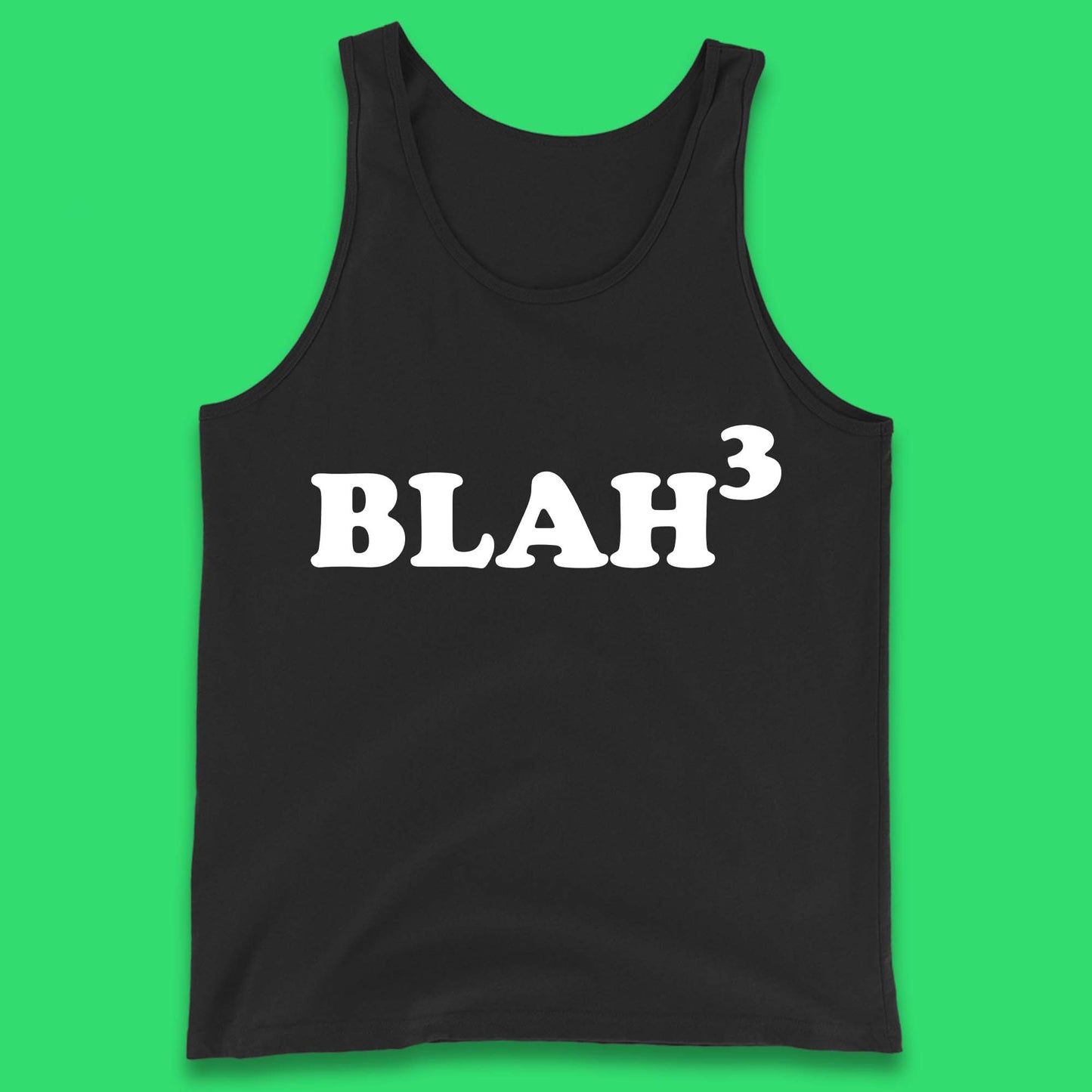 Blah 3 Tank Top